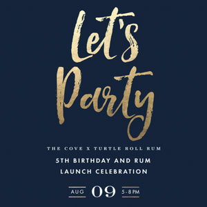 The Cove 5th Birthday + Turtle Roll Rum launch – 9th August 2025 (FREE)